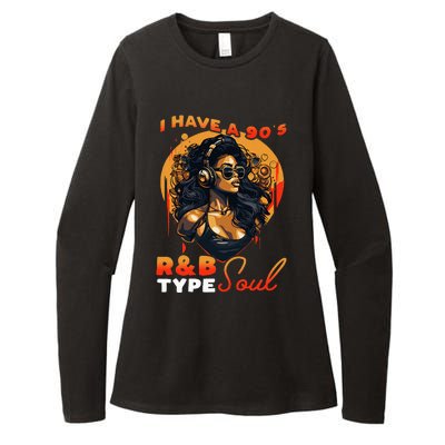 I Have A 90S R&B Type Soul Music Lover Womens CVC Long Sleeve Shirt