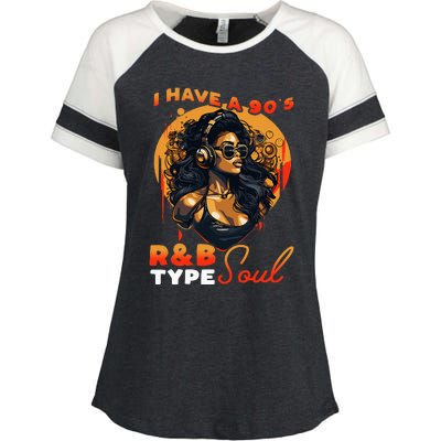 I Have A 90S R&B Type Soul Music Lover Enza Ladies Jersey Colorblock Tee