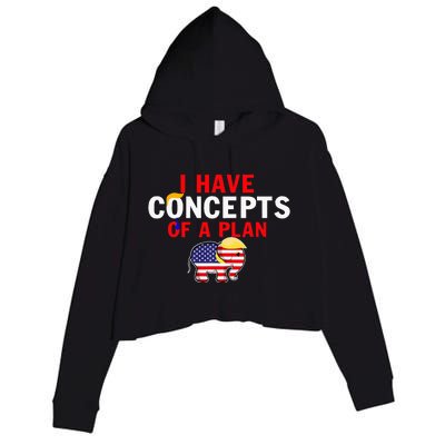 I Have A Concept Of A Plan Trump Harris Crop Fleece Hoodie