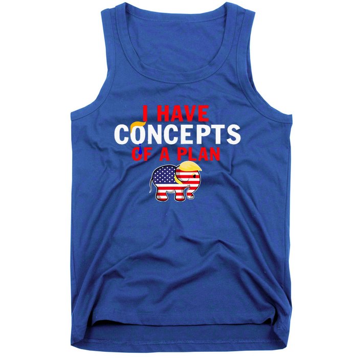 I Have A Concept Of A Plan Trump Harris Tank Top