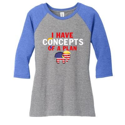 I Have A Concept Of A Plan Trump Harris Women's Tri-Blend 3/4-Sleeve Raglan Shirt