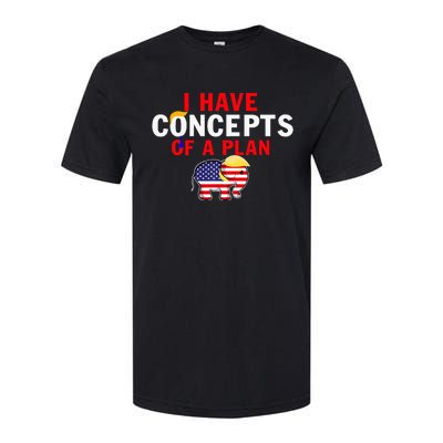 I Have A Concept Of A Plan Trump Harris Softstyle CVC T-Shirt