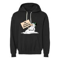 I'm Having A Meltdown Garment-Dyed Fleece Hoodie