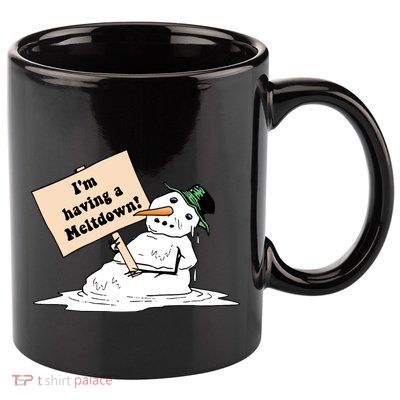 I'm Having A Meltdown 11oz C Handle Ceramic Mug