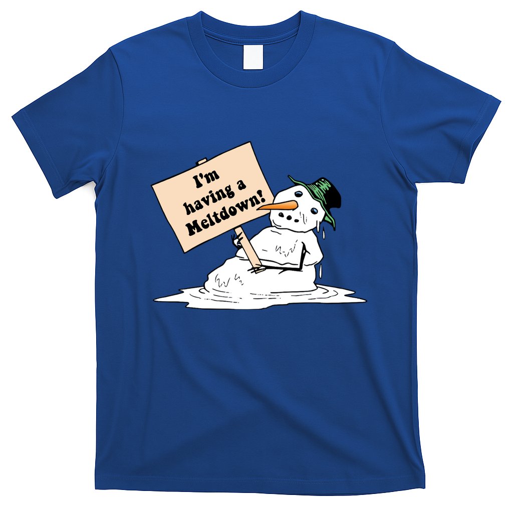 I'm Having A Meltdown T-Shirt