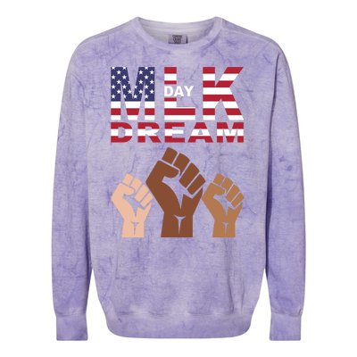 I Have A Dream Mlk Day Fist Up Colorblast Crewneck Sweatshirt