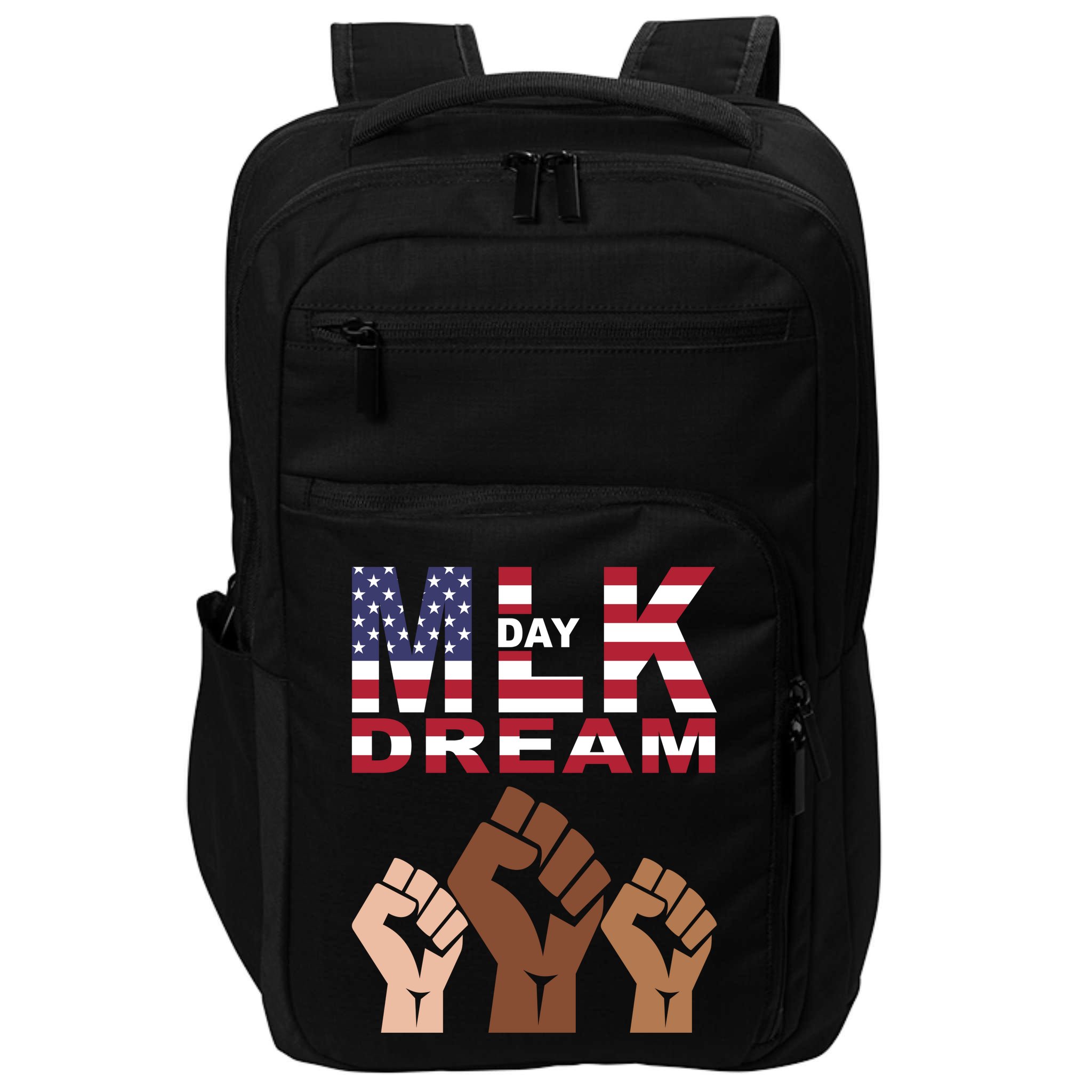 I Have A Dream Mlk Day Fist Up Impact Tech Backpack