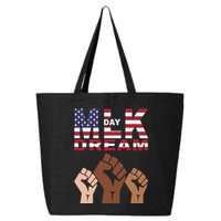 I Have A Dream Mlk Day Fist Up 25L Jumbo Tote