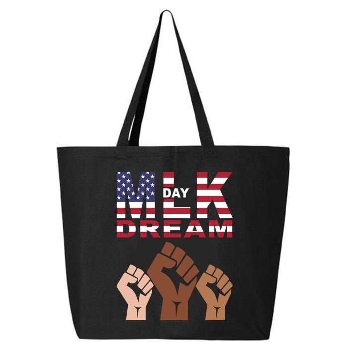 I Have A Dream Mlk Day Fist Up 25L Jumbo Tote