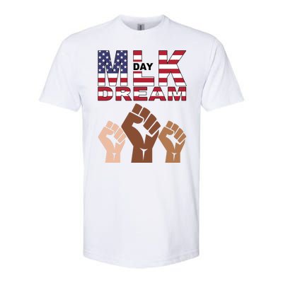 I Have A Dream Mlk Day Fist Up Softstyle CVC T-Shirt