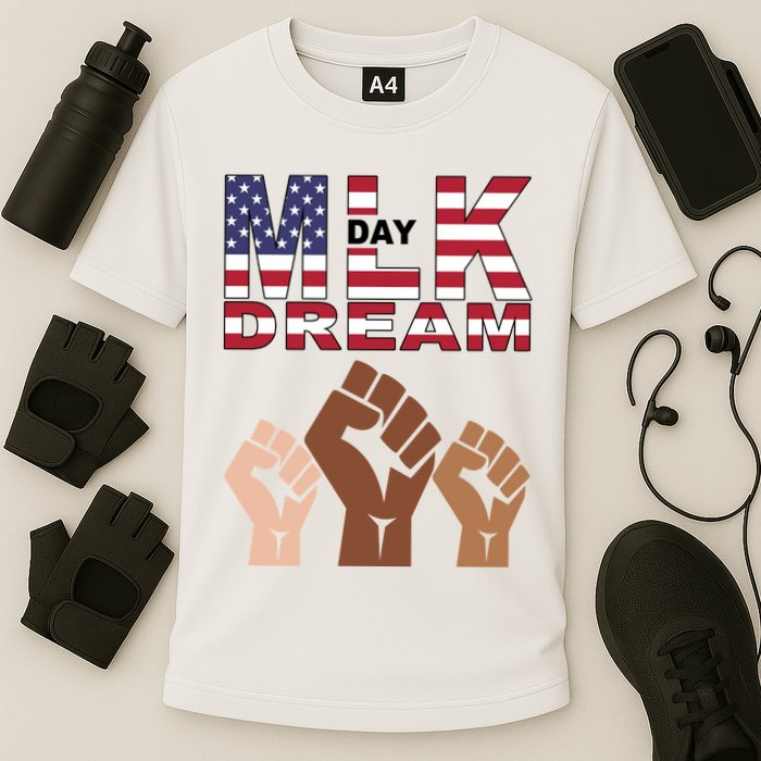 I Have A Dream Mlk Day Fist Up Performance Shirt