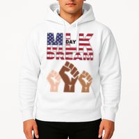 I Have A Dream Mlk Day Fist Up Hoodie