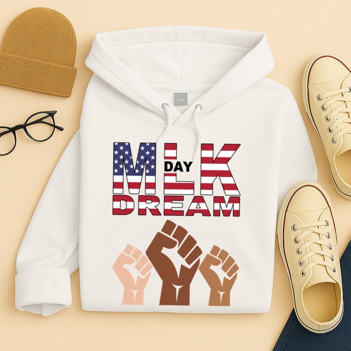 I Have A Dream Mlk Day Fist Up Hoodie