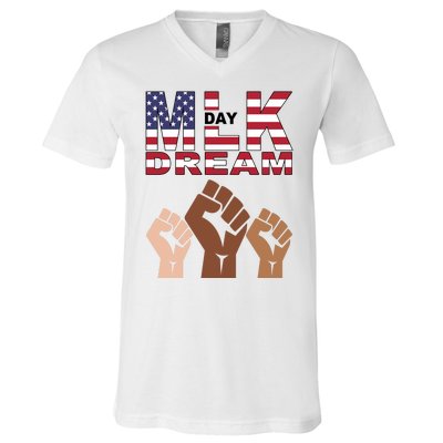 I Have A Dream Mlk Day Fist Up V-Neck T-Shirt