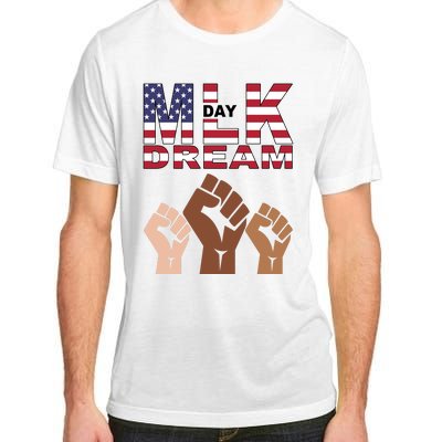 I Have A Dream Mlk Day Fist Up Adult ChromaSoft Performance T-Shirt