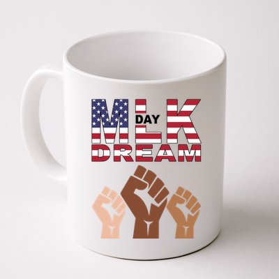 I Have A Dream Mlk Day Fist Up Mug