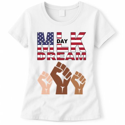 I Have A Dream Mlk Day Fist Up Womens T-Shirt