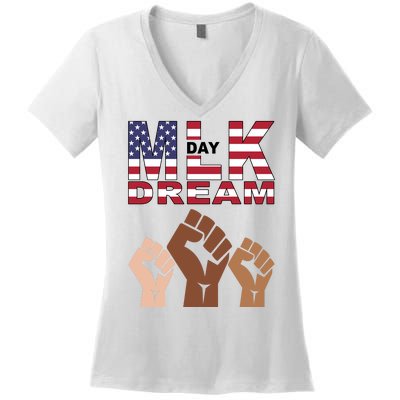 I Have A Dream Mlk Day Fist Up Women's V-Neck T-Shirt