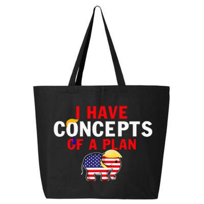 I Have A Concept Of A Plan Trump Harris 25L Jumbo Tote