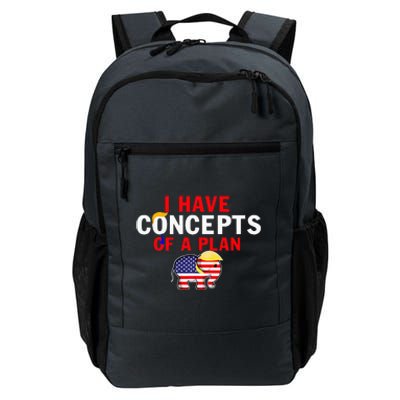 I Have A Concept Of A Plan Trump Harris Daily Commute Backpack