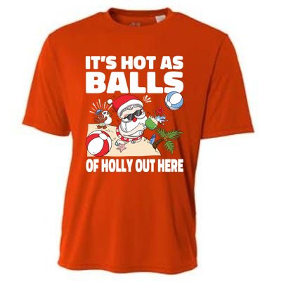 It’s Hot As Balls Of Holly Out Here Christmas In July Gift Cooling Performance Crew T-Shirt