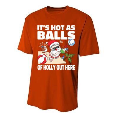 It’s Hot As Balls Of Holly Out Here Christmas In July Gift Performance Sprint T-Shirt