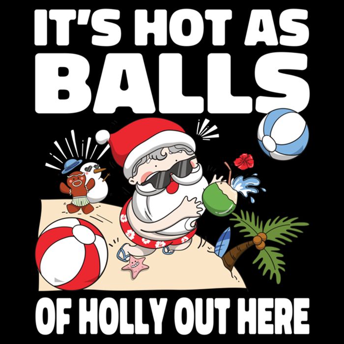 It’s Hot As Balls Of Holly Out Here Christmas In July Gift Backpack