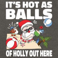 It’s Hot As Balls Of Holly Out Here Christmas In July Gift Cotton Canvas Backpack