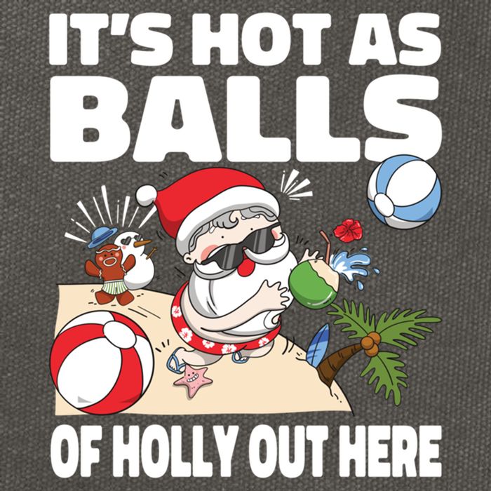 It’s Hot As Balls Of Holly Out Here Christmas In July Gift Cotton Canvas Backpack