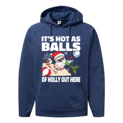 It’s Hot As Balls Of Holly Out Here Christmas In July Gift Performance Fleece Hoodie