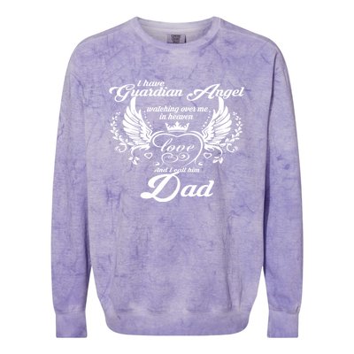 I Have A Guardian Angel In Heaven I Call Him Dad Gift Colorblast Crewneck Sweatshirt