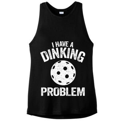 I Have A Dinking Problem Pickle Ball Jokes Funny Pickleball Ladies PosiCharge Tri-Blend Wicking Tank