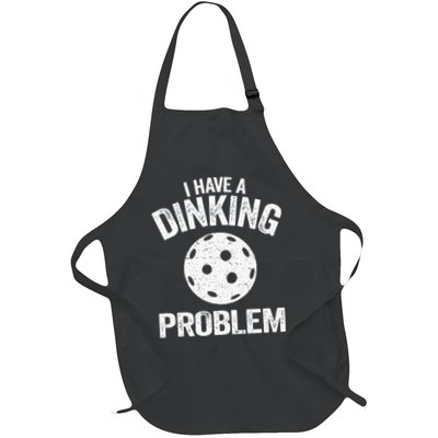 I Have A Dinking Problem Pickle Ball Jokes Funny Pickleball Apron