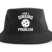 I Have A Dinking Problem Pickle Ball Jokes Funny Pickleball Sustainable Bucket Hat