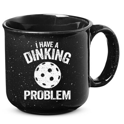I Have A Dinking Problem Pickle Ball Jokes Funny Pickleball 15oz Campfire Ceramic Mug