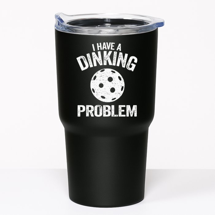 I Have A Dinking Problem Pickle Ball Jokes Funny Pickleball Tumbler