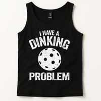I Have A Dinking Problem Pickle Ball Jokes Funny Pickleball Tank Top