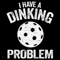 I Have A Dinking Problem Pickle Ball Jokes Funny Pickleball Kids T-Shirt