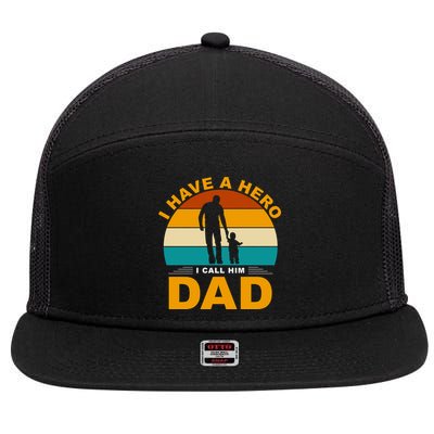 I Have A Hero I Call Him Dad Retro Sunset 7 Panel Mesh Trucker Snapback Hat