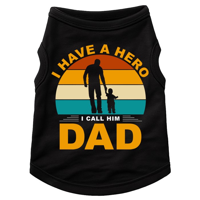 I Have A Hero I Call Him Dad Retro Sunset Doggie Tank