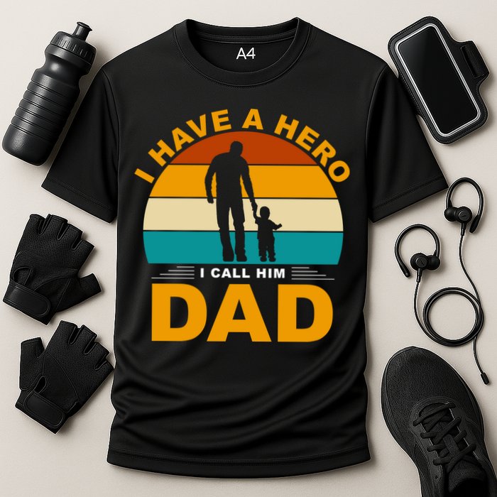 I Have A Hero I Call Him Dad Retro Sunset Performance Shirt
