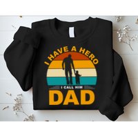 I Have A Hero I Call Him Dad Retro Sunset Sweatshirt