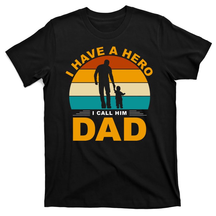 I Have A Hero I Call Him Dad Retro Sunset T-Shirt