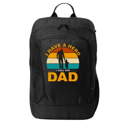 I Have A Hero I Call Him Dad Retro Sunset City Backpack