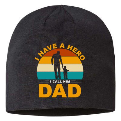 I Have A Hero I Call Him Dad Retro Sunset Sustainable Beanie