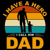 I Have A Hero I Call Him Dad Retro Sunset Poster
