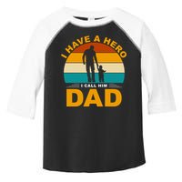 I Have A Hero I Call Him Dad Retro Sunset Toddler Fine Jersey T-Shirt