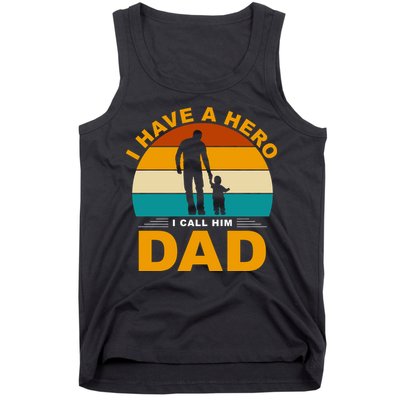 I Have A Hero I Call Him Dad Retro Sunset Tank Top