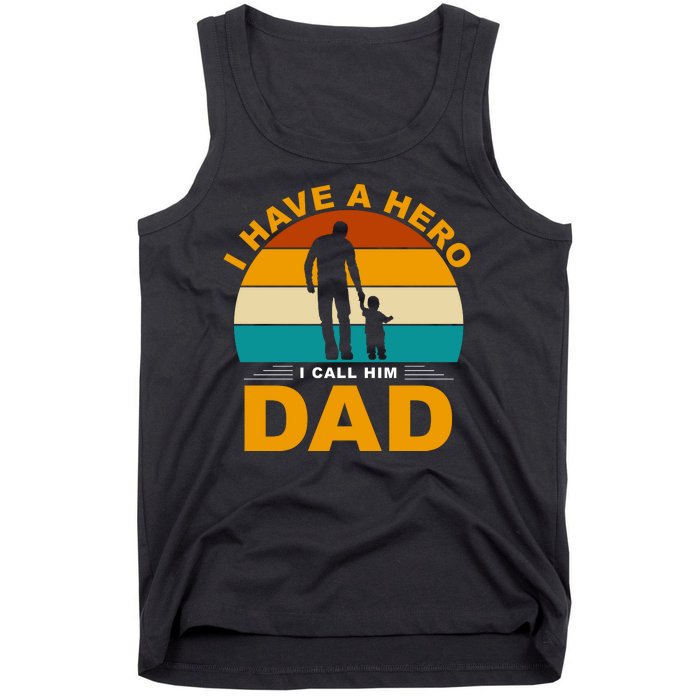 I Have A Hero I Call Him Dad Retro Sunset Tank Top