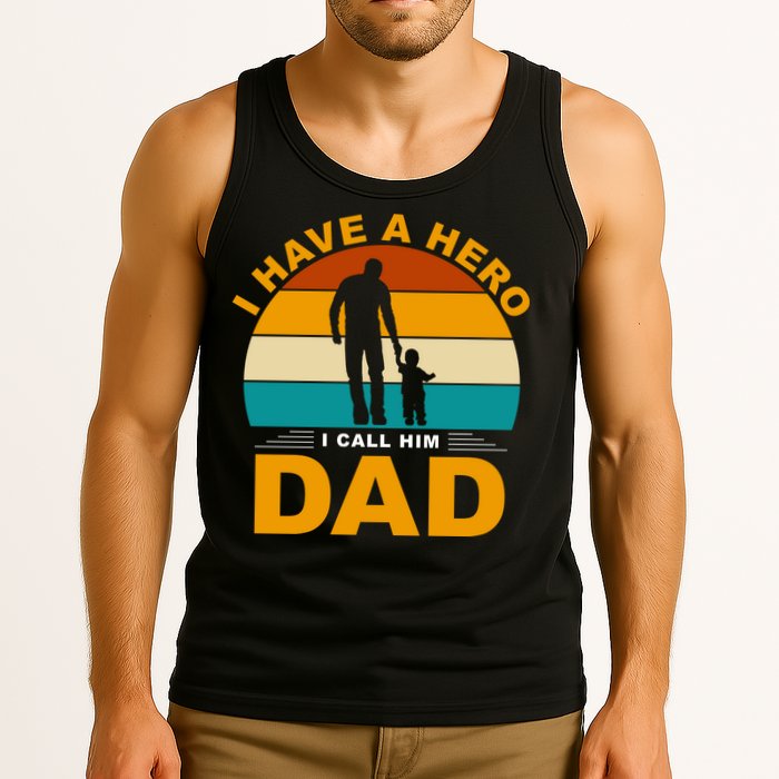 I Have A Hero I Call Him Dad Retro Sunset Tank Top